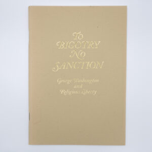 To Bigotry No Sanction