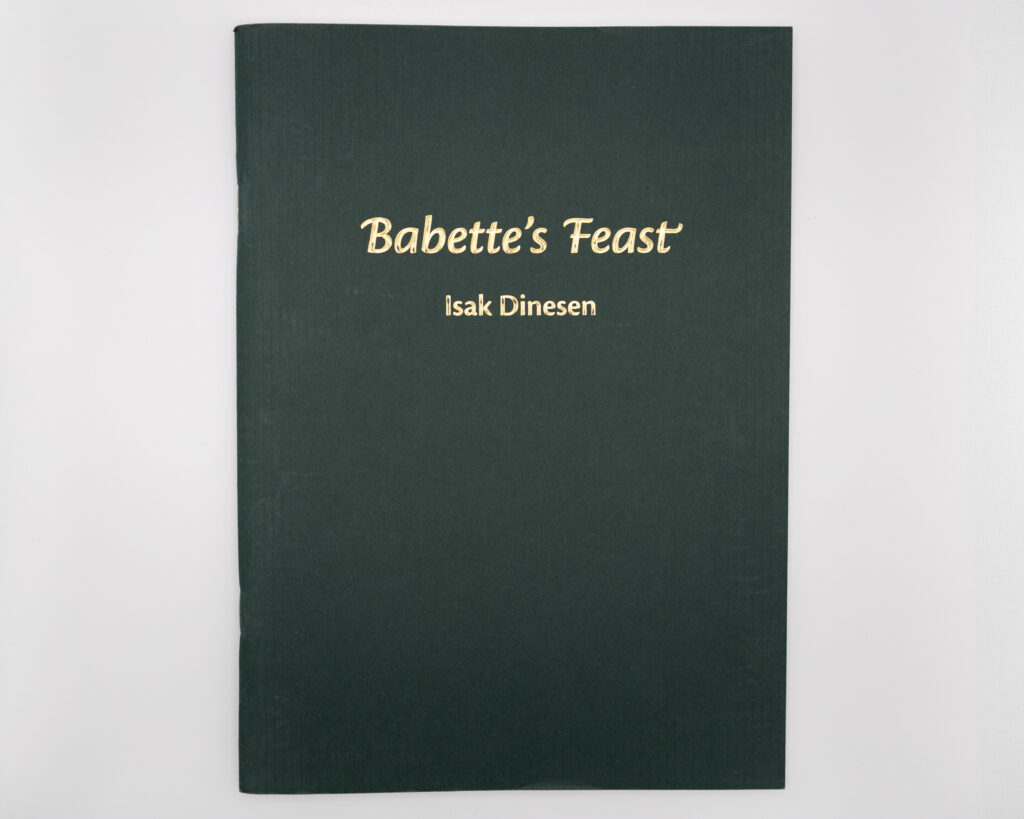 Babette’s Feast by Isak Dinesen