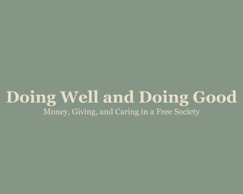 Doing Well & Doing Good