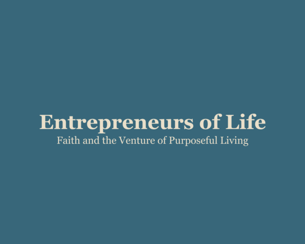 Entrepreneurs of Life