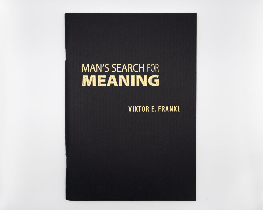 Man’s Search For Meaning