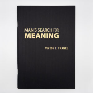 Man's Search For Meaning