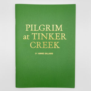 Pilgrim at Tinker Creek