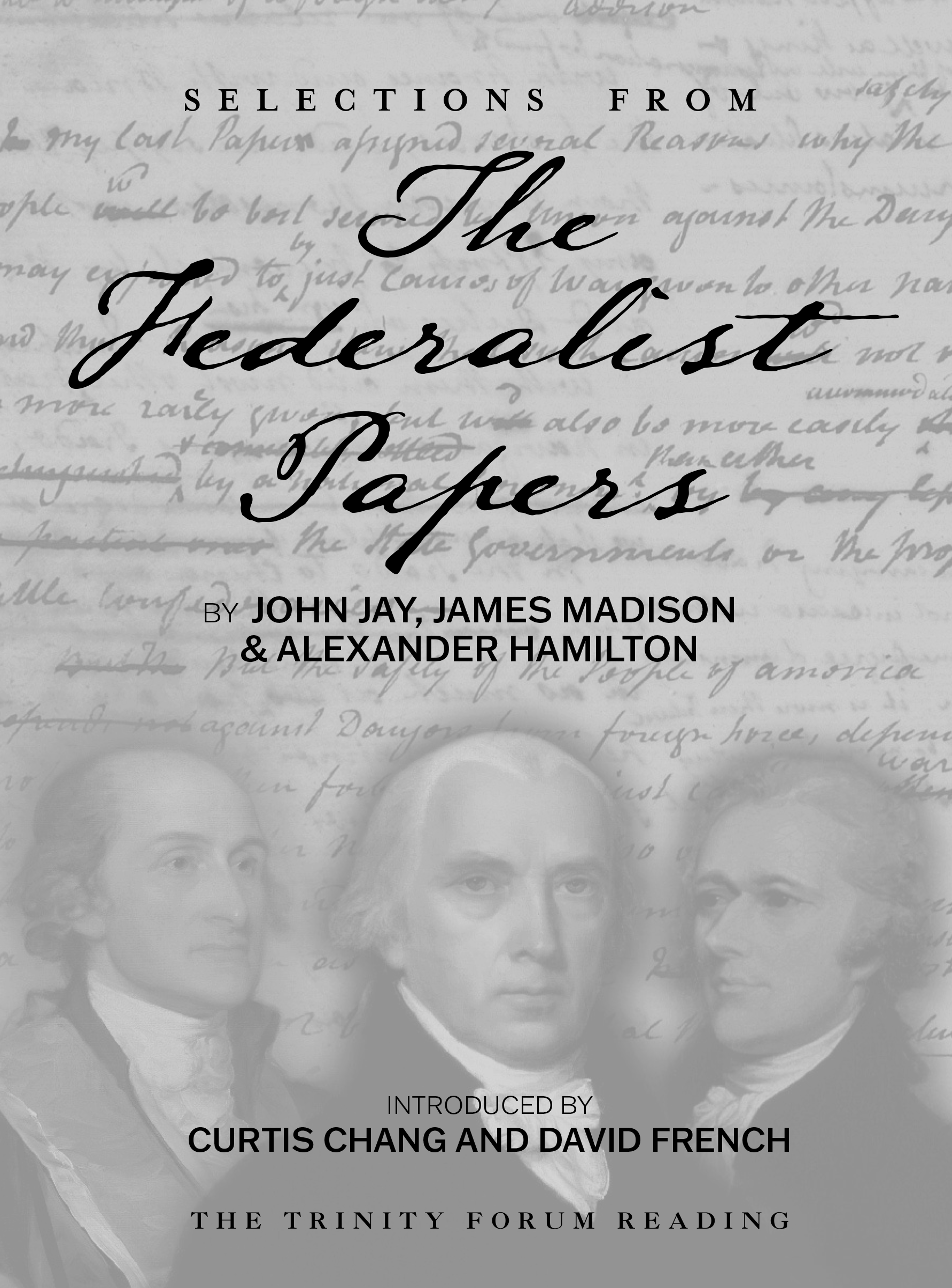 The Federalist Papers | The Trinity Forum