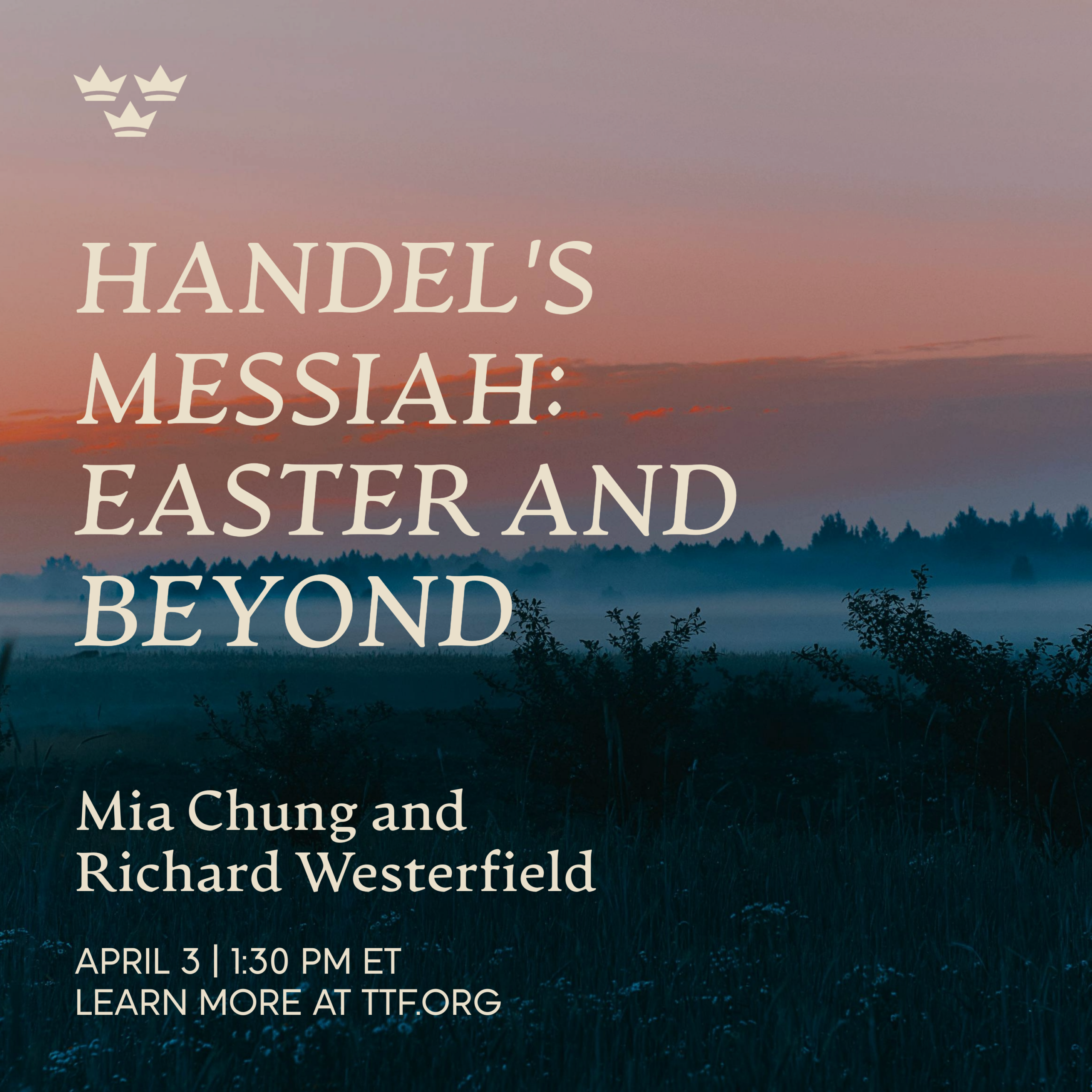Handel’s Messiah: Easter and Beyond with Mia Chung and Richard Westerfield