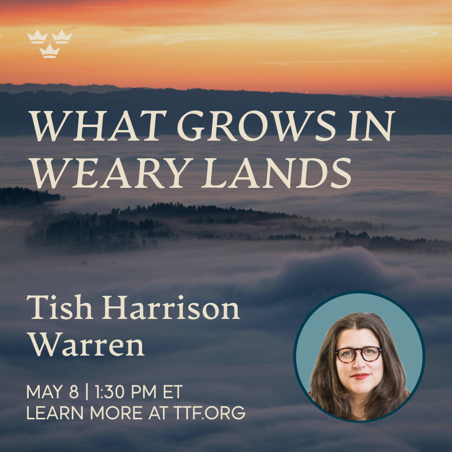 What Grows in Weary Lands, with Tish Harrison Warren