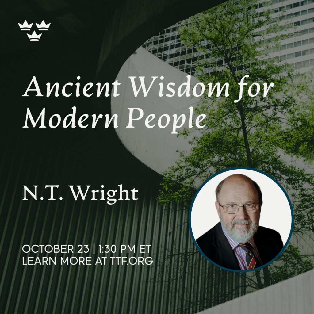 Ancient Wisdom for Modern People, an Online Conversation with N.T. Wright
