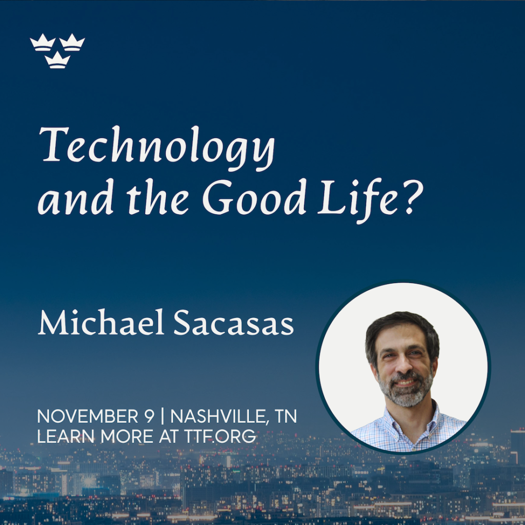 Technology and the Good Life? with Michael Sacasas in Nashville, TN