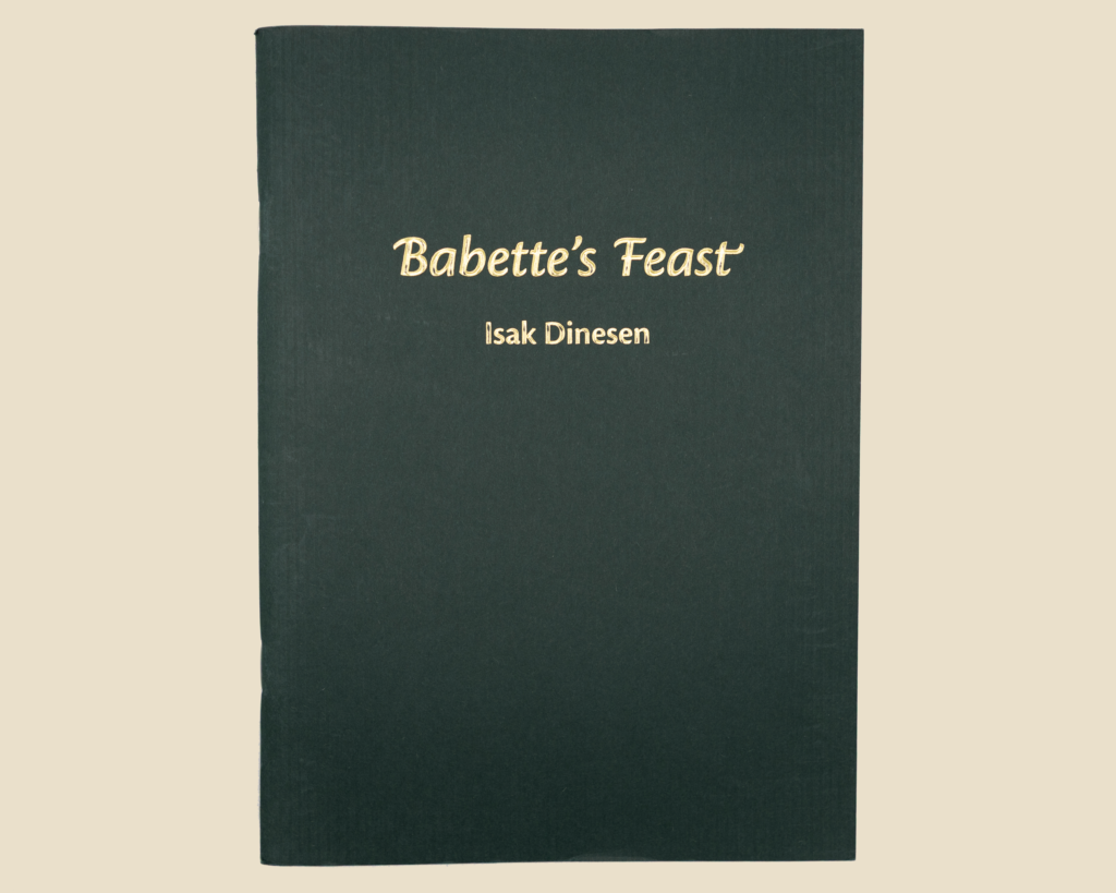 Babette’s Feast by Isak Dinesen