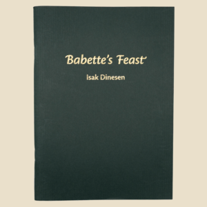 Babette's Feast by Isak Dinesen