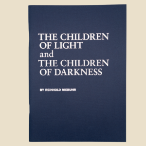 Children of Light and the Children of Darkness