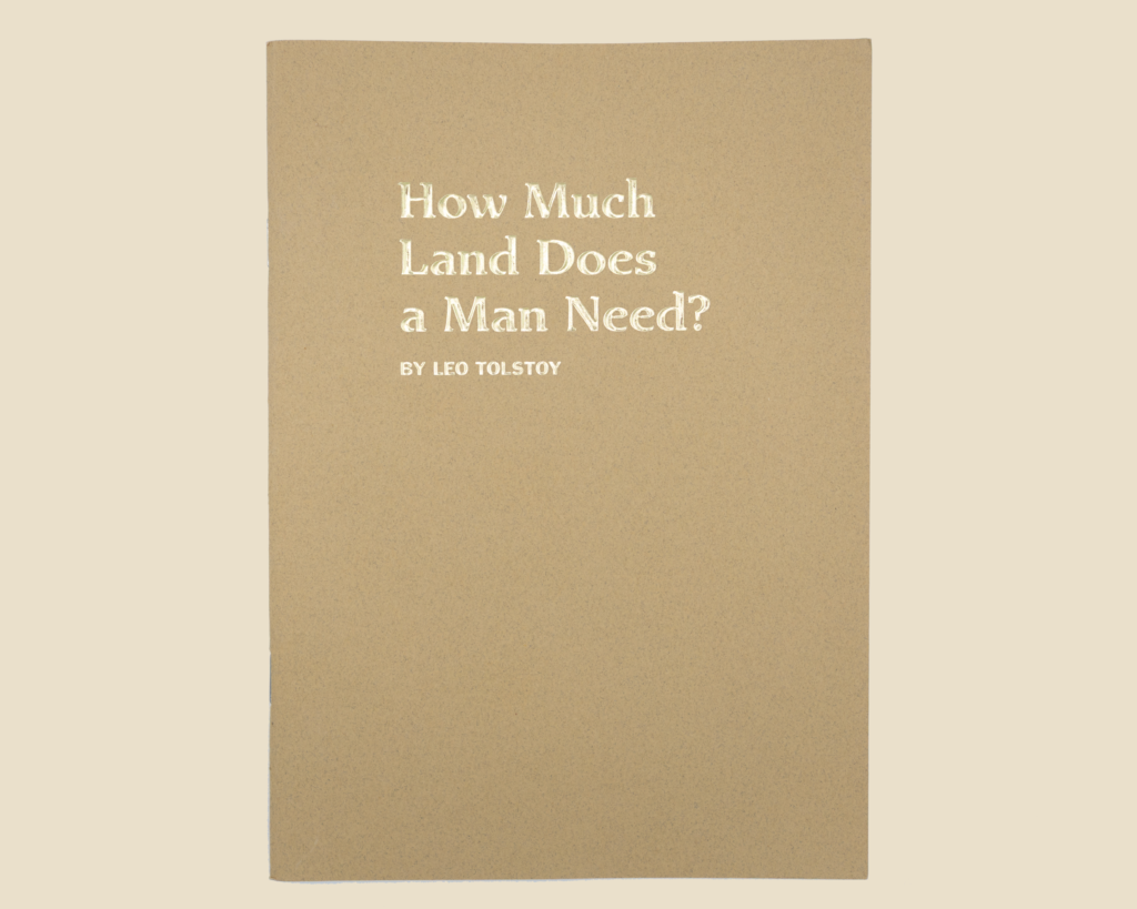 How Much Land Does A Man Need?