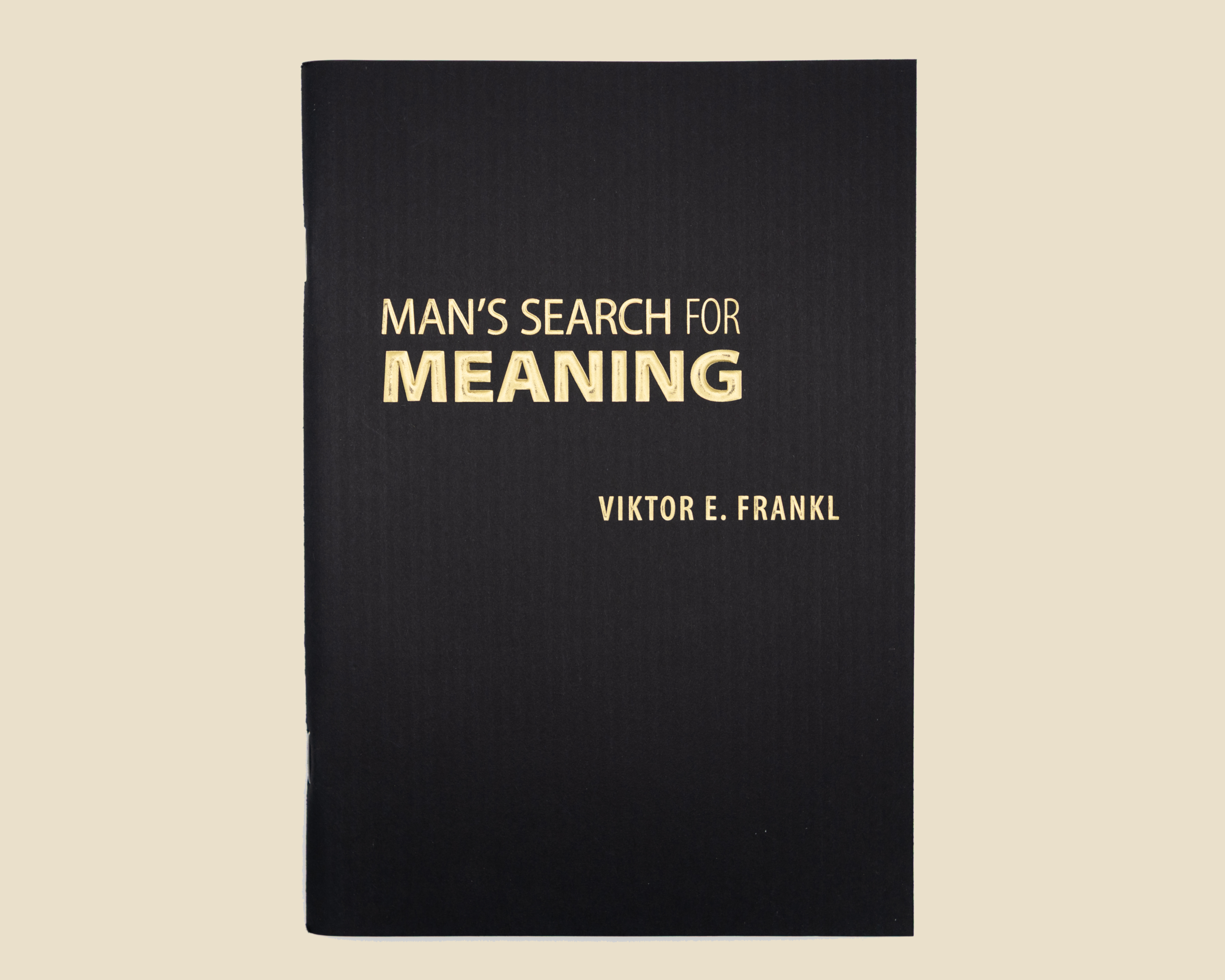 Man's Search For Meaning