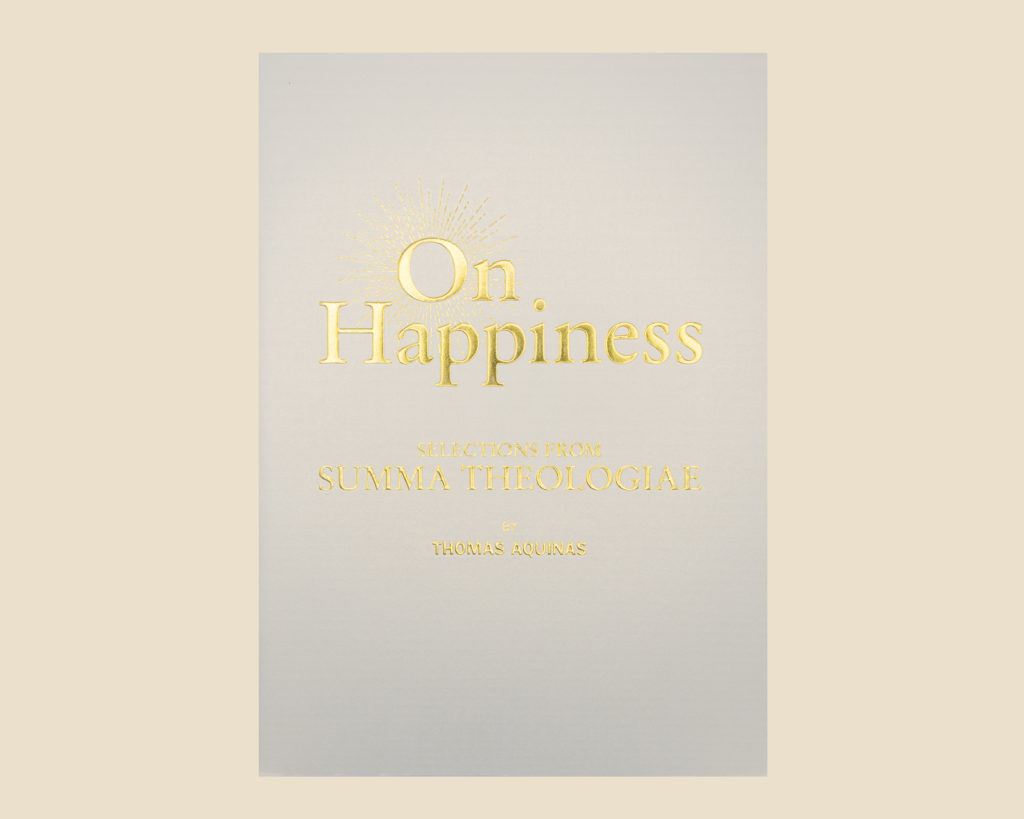On Happiness by Thomas Aquinas