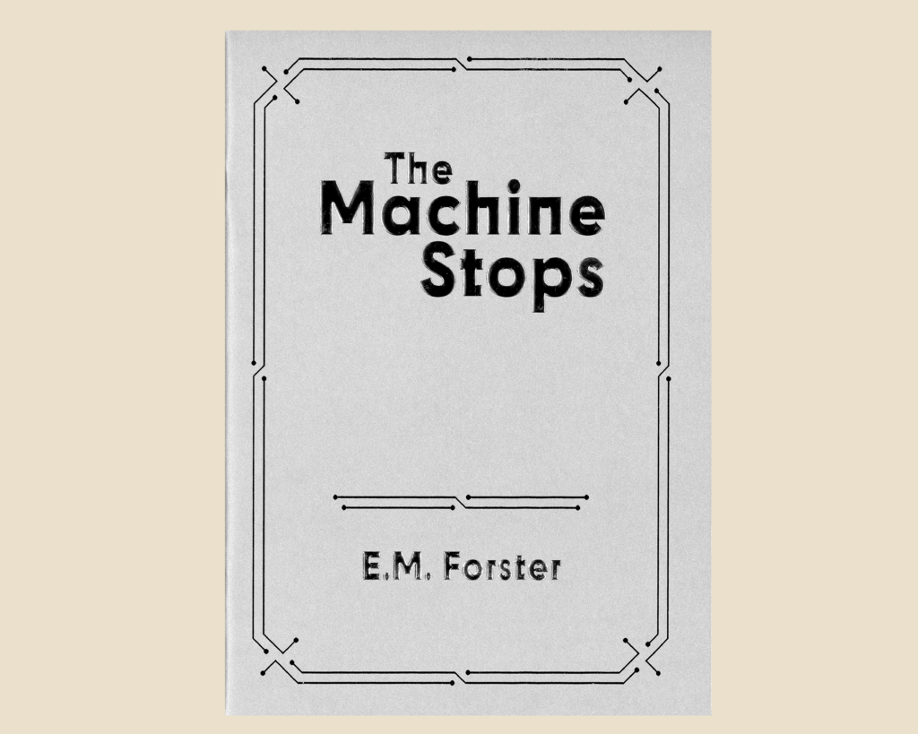 The Machine Stops