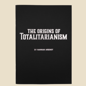 The Origins of Totalitarianism