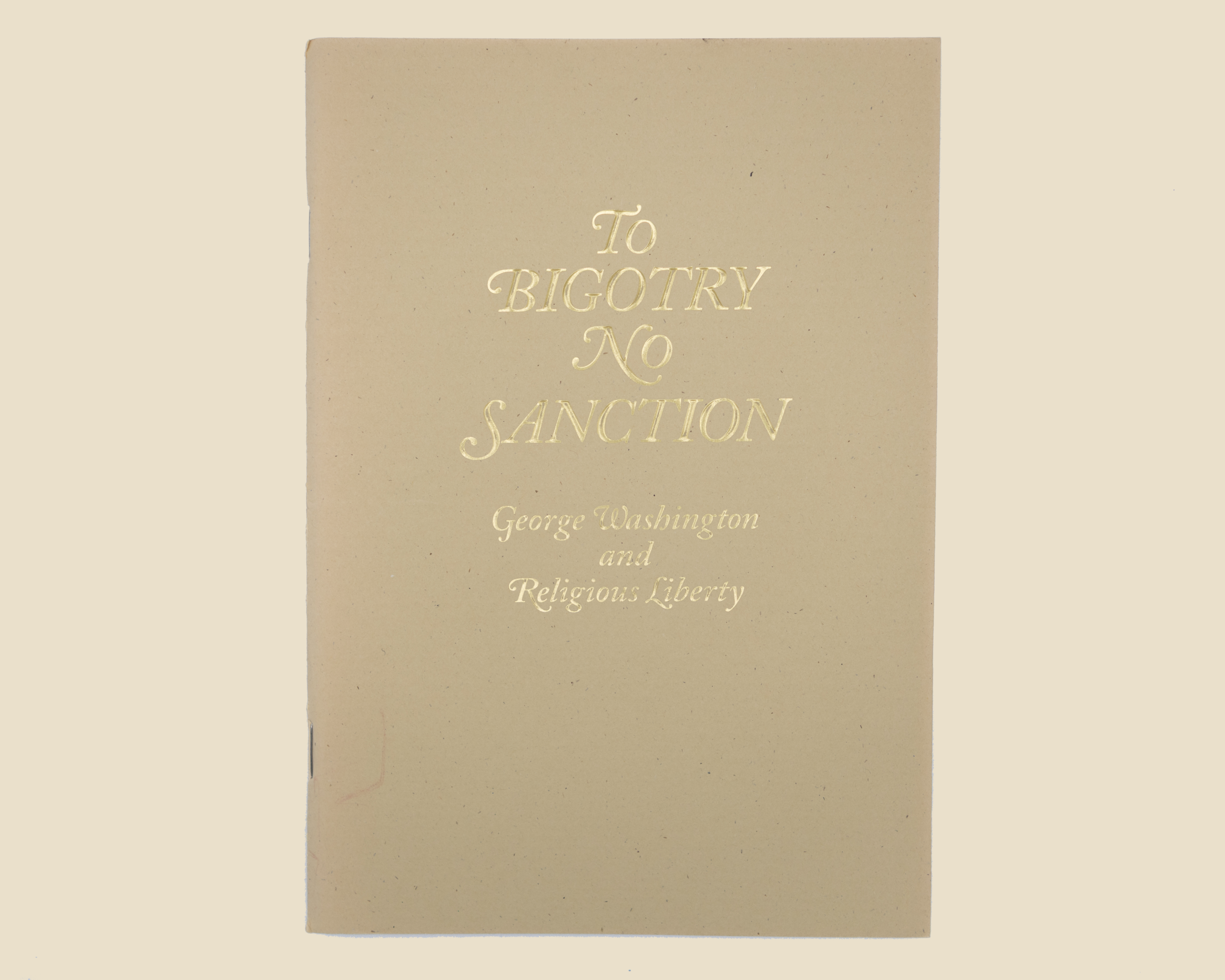 To Bigotry No Sanction