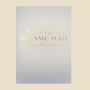 Why God Became Man