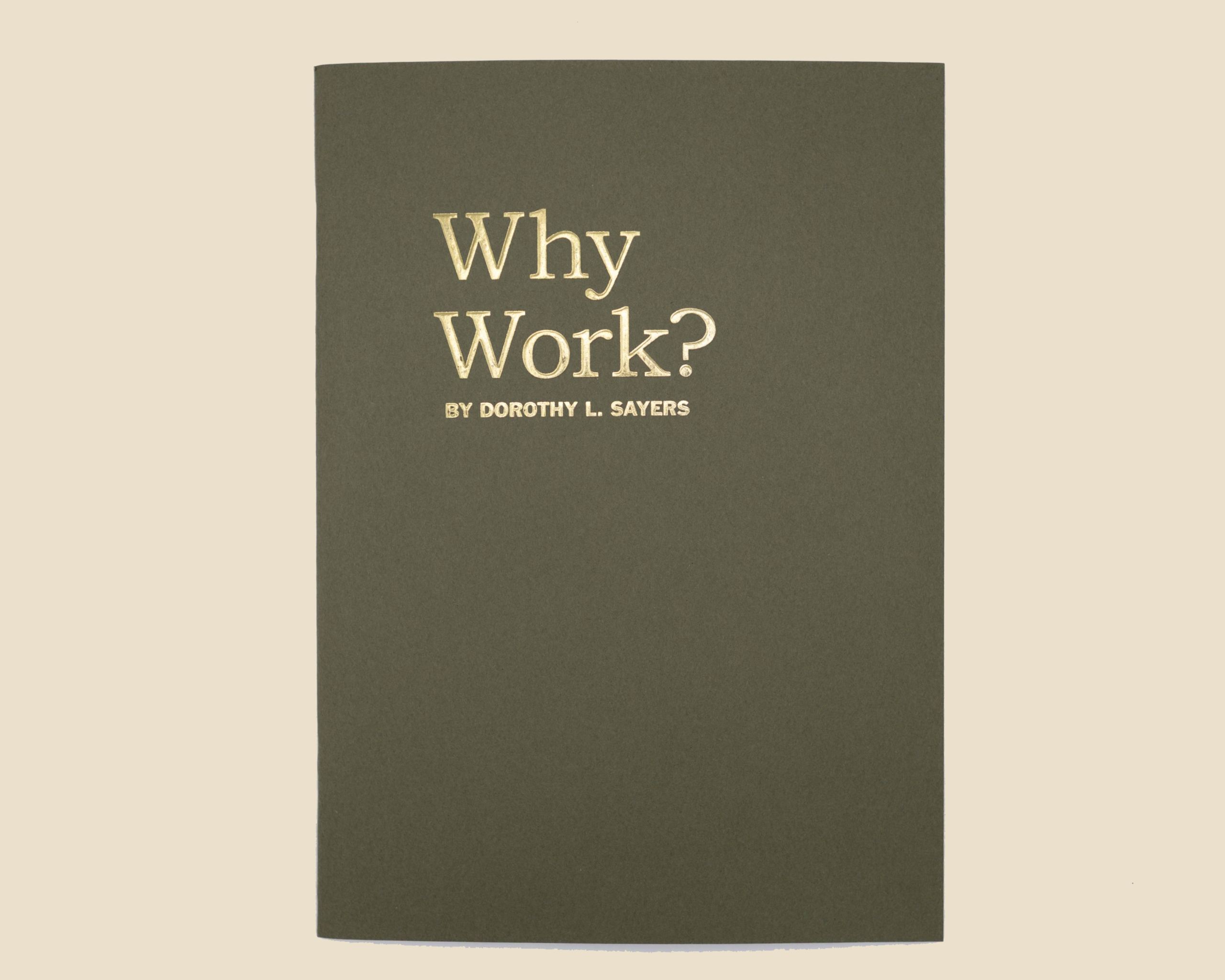 Why Work?